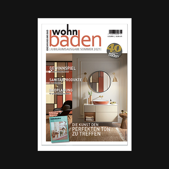 Jörger, Exal, wohnbaden, trend magazine, anniversary issue, summer 2021, bathroom planning, bathroom design, bathroom renovation